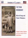 HERBERT, V: Beloved Songs and Classic Miniatures